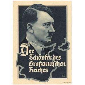 Adolf Hitler postcard - Der Schöpfer des Grossdeutschen Reiches
